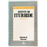 AGUSTIN DE ITURBIDE