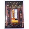 BRITAIN'S BEST MUSEUMS AND GALLERIES