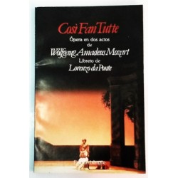 COSÍ FAN TUTTE ÓPERA EN DOS ACTOS LIBRETO DE LORENZO DE PONTE BILINGÜE