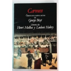 CARMEN, ÓPERA EN CUATRO ACTOS LIBRETO DE HENRI MEILBAC, LUDOVIC HALÉVY BIBLINGÜE