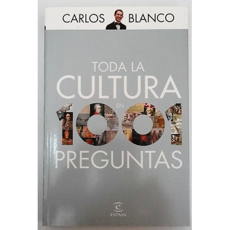 TODA LA CULTURA 1001 PREGUNTAS