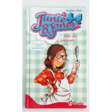 JUNIE B. JONES JEFA DE COCINA
