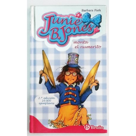 JUNIE B. JONES MONTA EN NUMERITO