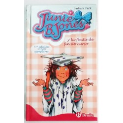 JUNIE B. JONES Y LA FIESTA DE FIN DE CURSO