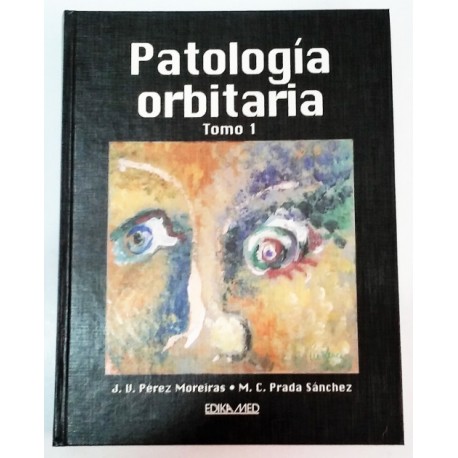 PATOLOGÍA ORBITARIA 2 TOMOS