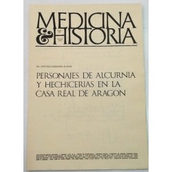 PERSONAJES DE ALCURNIA Y HECHICERÍAS EN LA CASA REAL DE ARAGON