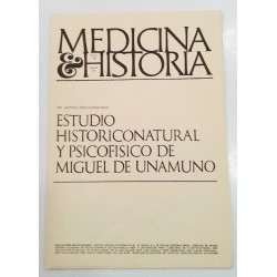 ESTUDIO HISTORICONATURAL Y PSICOFISICO DE MIGUEL DE UNAMUNO