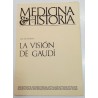 LA VISIÓN DE GAUDÍ