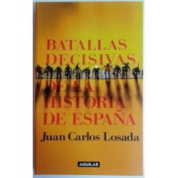 BATALLAS DECISIVAS DE LA HISTORIA DE ESPAÑA