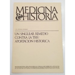 UN SINGULAR REMEDIO CONTRA LA TISIS: APORTACIÓN HISTORICA