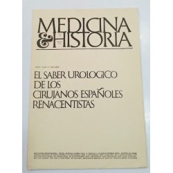 EL SABER UROLÓGICO DE LOS CIRUJANOS ESPAÑOLES RENACENTISTAS