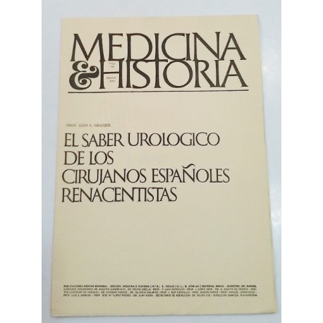 EL SABER UROLÓGICO DE LOS CIRUJANOS ESPAÑOLES RENACENTISTAS