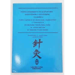 PERFECCIONAMIENTO EN ACUPUNTURA OLIGOTERAPIA Y FITOTERAPIA VOLUMEN III