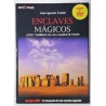 ENCLAVES MÁGICOS INCLUYE DVD