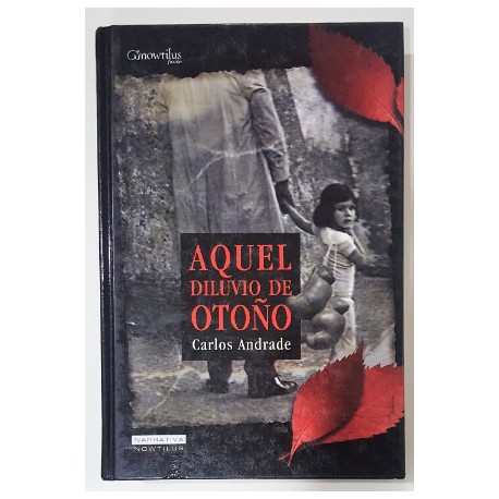 AQUEL DILUVIO DE OTOÑO