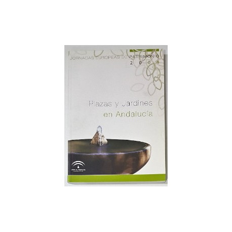 PLAZAS Y JARDINES EN ANDALUCÍA