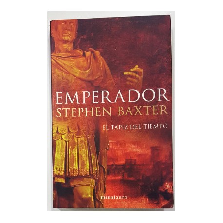EMPERADOR, EL TAPIZ DEL TIEMPO