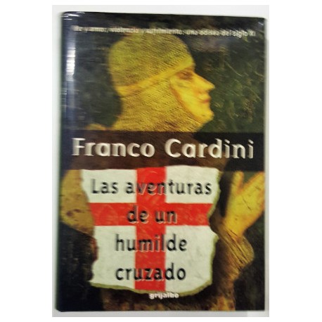 LAS AVENTURAS DE UN HUMILDE CRUZADO