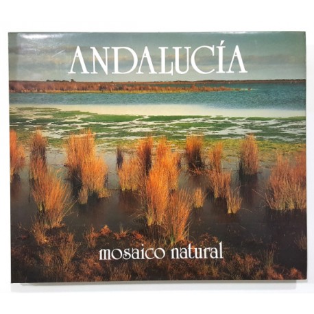 ANDALUCÍA. MOSAICO NATURAL
