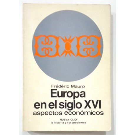 EUROPA EN EL SIGLO XVI, ASPECTOS ECONÓMICOS