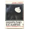 ESPAÑA BAJO LOS AUSTRIAS TOMO 1. IMPERIO Y ABSOLUTISMO 1516-1598
