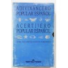 ADIVINANCERO POPULAR ESPAÑOL Y ACERTIJERO POPULAR ESPAÑOL