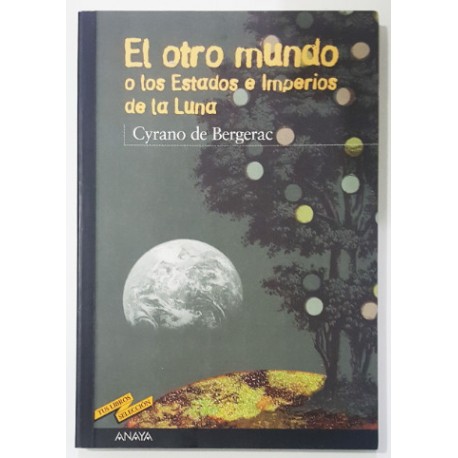EL OTRO MUNDO O LOS ESTADOS E IMPERIOS DE LA LUNA