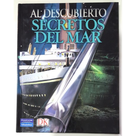 AL DESCUBIERTO SECRETOS DEL MAR