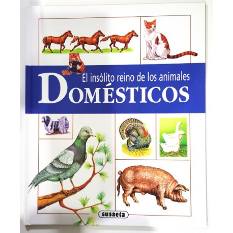 EL INSÓLITO REINO DE LOS ANIMALES DOMÉSTICOS