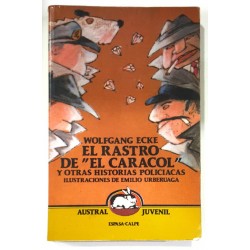 EL RASTRO DE EL CARACOL Y OTRAS HISTORIAS POLICIACAS