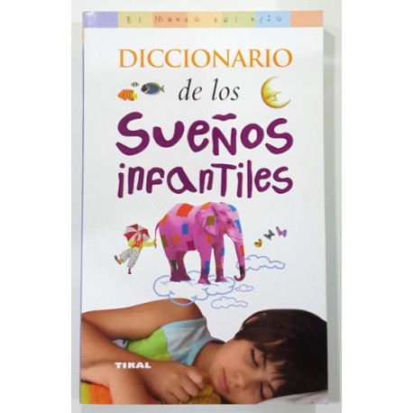DICCIONARIO DE LOS SUEÑOS INFANTILES