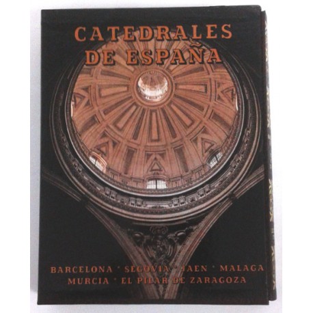 CATEDRALES DE ESPAÑA,BARCELONA,SEGOVIA,JAEN,MALAGA,MURCIA,EL PILAR