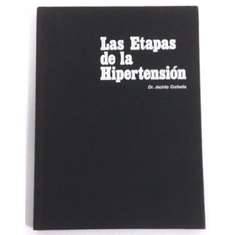 LAS ETAPAS DE LA HIPERTENSIÓN