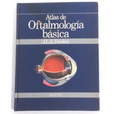 ATLAS DE OFTALMOLOGÍA BÁSICA