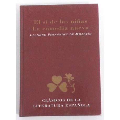 EL SÍ DE LAS NIÑAS, LA COMEDIA NUEVA