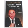 APRENDER A HABLAR EN PÚBLICO HOY