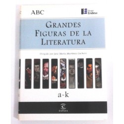 GRANDES FIGURAS DE LA LITERATURA A-K