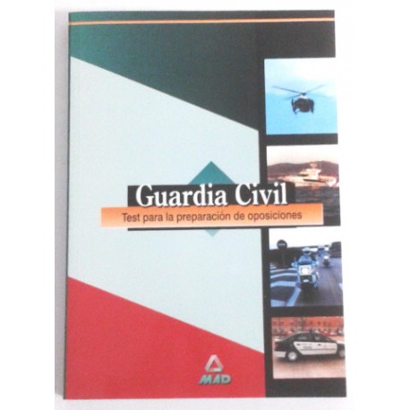 GUARDIA CIVIL TEST PARA LA PREPARACIÓN DE OPOSICIONES