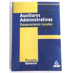 AUXILIARES ADMINISTRATIVOS CORPORACIONES LOCALES TEMARIO GENERAL