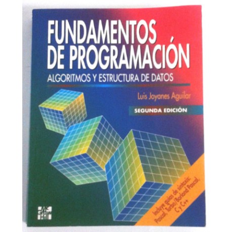 FUNDAMENTOS DE PROGRAMACIÓN ALGORITMOS Y ESTRUCTURA DE DATOS