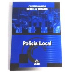 POLICÍA LOCAL CUESTIONARIOS SOBRE EL TEMARIO
