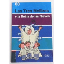 LAS TRES MELLIZAS Y LA REINA DE LAS NIEVES
