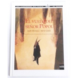 EL VUELO DEL SEÑOR POPOL