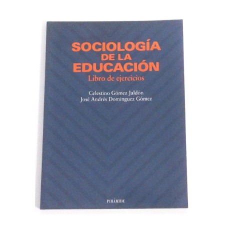 SOCIOLOGÍA DE LA EDUCACIÓN LIBRO DE EJERCICIOS