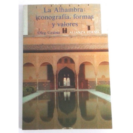 LA ALHAMBRA ICONOGRAFÍA FORMAS Y VALORES