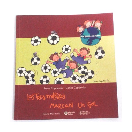 LAS TRES MELLIZAS MARCAN UN GOL