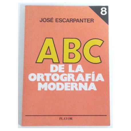 ABC DE LA ORTOGRAFÍA MODERNA nº 8