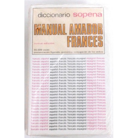 MANUAL AMADOR FRANCES DICCIONARIO ESPAÑOL FRANCÉS-FRANCÉS ESPAÑOL