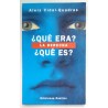 ¿QUÉ ERA? ¿QUÉ ES? LA DERECHA