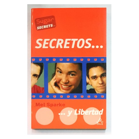 SECRETOS Y LIBERTAD